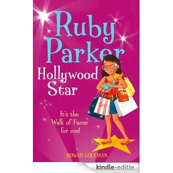 Ruby Parker: Hollywood Star [Kindle-editie]