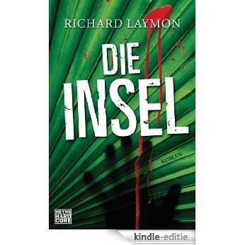 Die Insel: Roman (German Edition) [Kindle-editie] beoordelingen