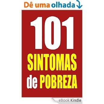 101 sintomas de pobreza [eBook Kindle]