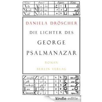 Die Lichter des George Psalmanazar (German Edition) [Kindle-editie]