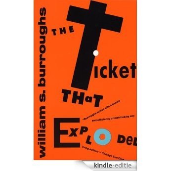 The Ticket That Exploded (Burroughs, William S.) [Kindle-editie]