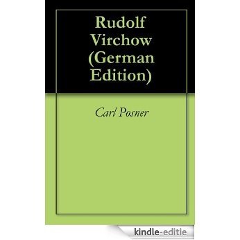 Rudolf Virchow (German Edition) [Kindle-editie]