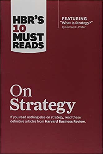 indir HBR&#39;s 10 Must Reads on Strategy (including featured article &quot;What Is Strategy?&quot; by Michael E. Porter)