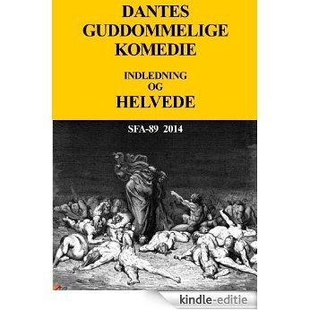 Dantes Guddommelige Komedie Helvede: Helvede (Danish Edition) [Kindle-editie]