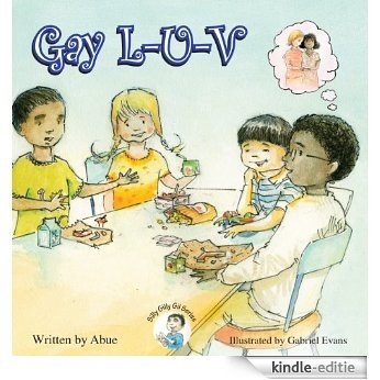 Gay L-U-V (Silly Gilly Gil Book 4) (English Edition) [Kindle-editie]