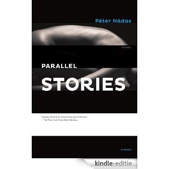 Parallel Stories: A Novel [Kindle-editie]