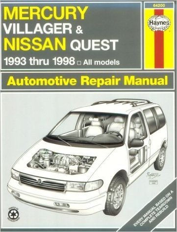 Haynes Mercury Villager and Nissan Quest: 1993 Thru 1998
