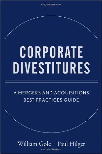Corporate Divestitures: A Mergers and Acquisitions Best Practices Guide baixar