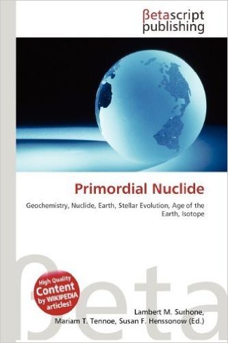 Primordial Nuclide
