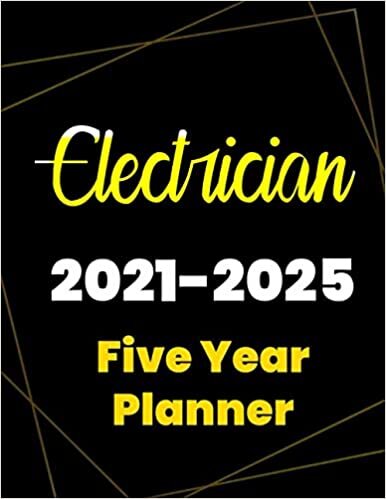 indir Electrician 2021-2025 Five Year Planner: 5 Year Planner Organizer Book / 60 Months Calendar / Agenda Schedule Organizer Logbook and Journal / January 2021 to December 2025