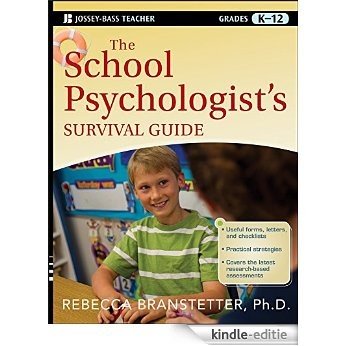 The School Psychologist's Survival Guide (J-B Ed: Survival Guides) [Kindle-editie]