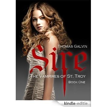 Sire (The Vampires of St. Troy Book 1) (English Edition) [Kindle-editie]