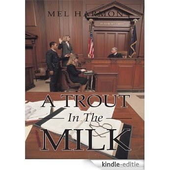A Trout In The Milk: Profiles In Prosecution (English Edition) [Kindle-editie]