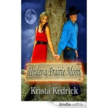 Under a Prairie Moon (English Edition) [Kindle-editie]