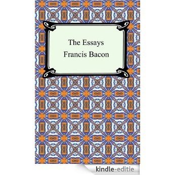 The Essays of Francis Bacon [Kindle-editie]