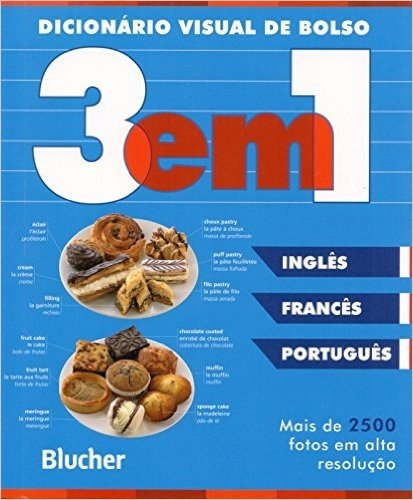 Dicionário Visual de Bolso. 3 em 1 Inglês/francês/português
