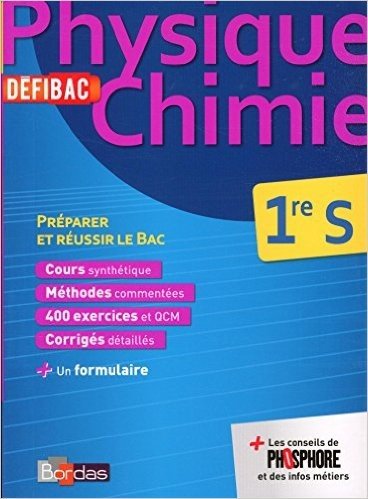 DéfiBac Cours/Méthodes/Exos Physique/Chimie 1re S