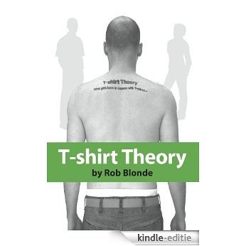 T-Shirt Theory (English Edition) [Kindle-editie]