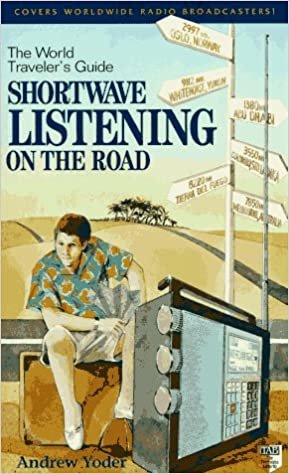 Shortwave Listening on the Road: The World Traveler's Guide