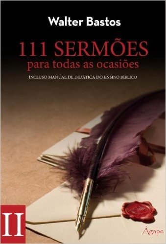 111 Sermoes Para Todas As Ocasioes - Volume 2