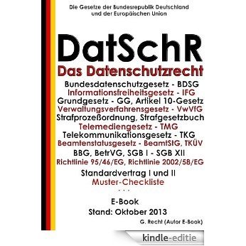 Das Datenschutzrecht - E-Book - Stand: Oktober 2013 (German Edition) [Kindle-editie]