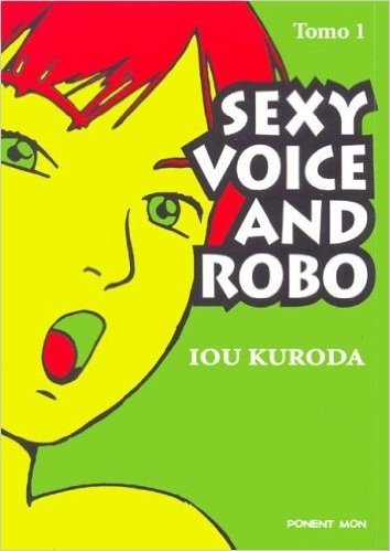 Sexi Voice and Robo - Tomo I