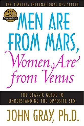 Men Are from Mars, Women Are from Venus: The Classic Guide to Understanding the Opposite Sex baixar
