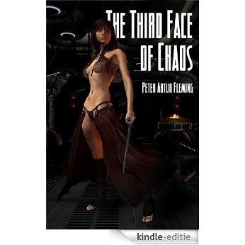 The Third Face Of Chaos [Kindle-editie]