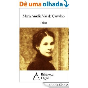 Obras de Maria Amália Vaz de Carvalho [eBook Kindle]