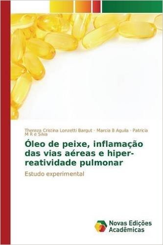 Oleo de Peixe, Inflamacao Das Vias Aereas E Hiper-Reatividade Pulmonar