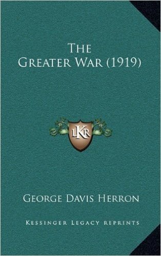 The Greater War (1919) the Greater War (1919)