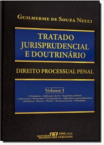 Tratado Jurisprudencial e Doutrinário. Direito Processual Penal - 2 Volumes