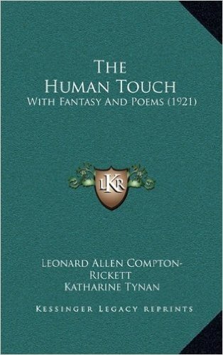 The Human Touch: With Fantasy and Poems (1921)