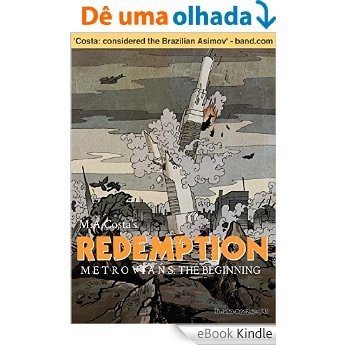 Redemption - Metrovians: The Beginning: from the Brazilian best selling sci-fi novel Redenção (English Edition) [eBook Kindle]