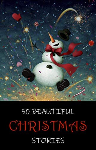 50 Beautiful Christmas Stories (English Edition)