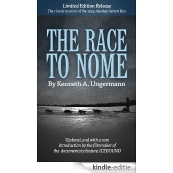THE RACE TO NOME - Updated Edition (English Edition) [Kindle-editie]