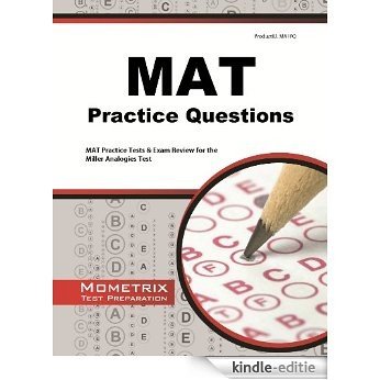 MAT Practice Questions: MAT Practice Tests & Exam Review for the Miller Analogies Test (English Edition) [Kindle-editie]
