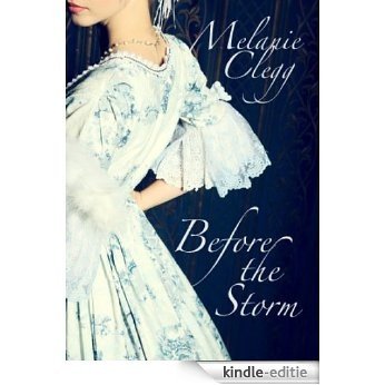 Before the Storm (English Edition) [Kindle-editie]
