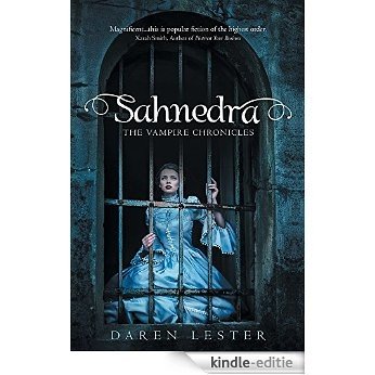 Sahnedra: The Vampire Chronicles (English Edition) [Kindle-editie]