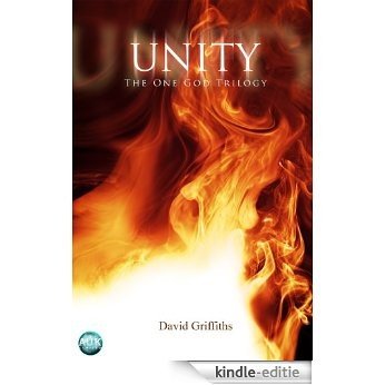 Unity (The One God Trilogy Book 1) (English Edition) [Kindle-editie]