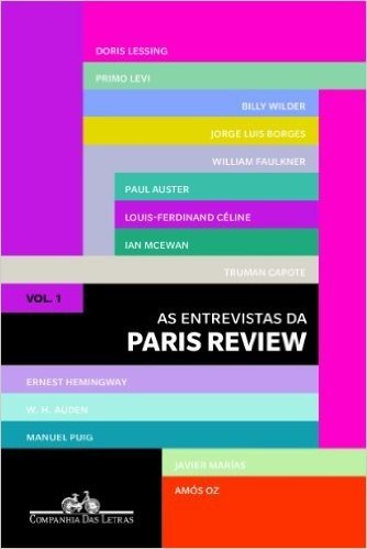 As Entrevistas da Paris Review - Volume 1