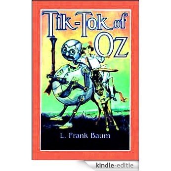 Tik-Tok of Oz (Illustrated) (English Edition) [Kindle-editie]
