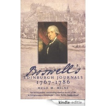 Boswell's Edinburgh Journals: 1767-1786 [Kindle-editie]
