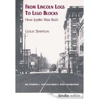 From Lincoln Logs to Lego Blocks: How Joplin Was Built (English Edition) [Kindle-editie] beoordelingen