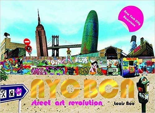 NYC Bcn: Street Art Revolution