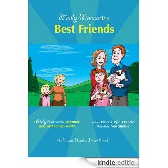 Molly Moccasins -- Best Friends (Molly Moccasins Adventure Story and Activity Books) (English Edition) [Kindle-editie]