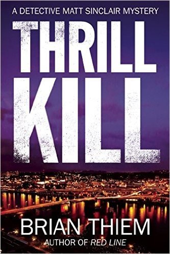 Thrill Kill: A Matt Sinclair Mystery