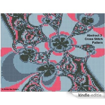Abstract 3 Cross Stitch Pattern (English Edition) [Kindle-editie]