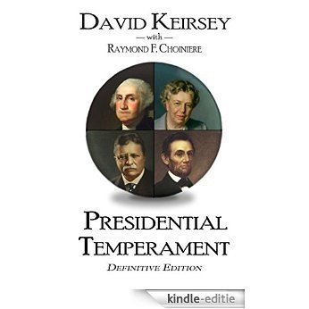 Presidential Temperament: Definitive Edition (English Edition) [Kindle-editie]