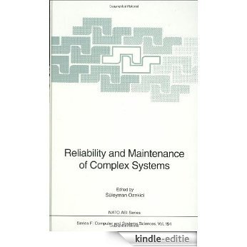Reliability and Maintenance of Complex Systems (Nato ASI Subseries F:) [Kindle-editie]